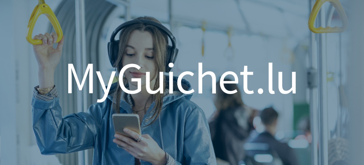 Discover the app MyGuichet.lu